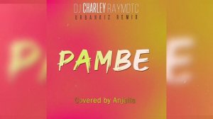 Christian Bella - Pambe( Urbankiz Remix  cover by anjella)