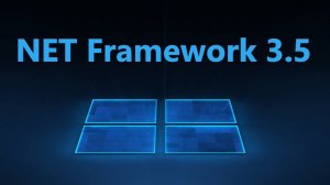 Как установить NET Framework 3.5 в Windows 10 и 11