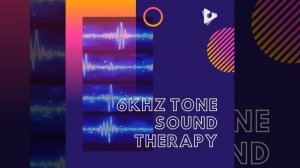 6kHz Tinnitus Therapy Session, Pt. 1