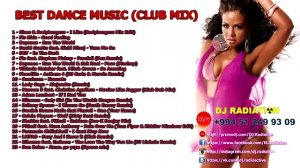 ♫ BEST DANCE MUSIC (CLUB MIX) (2012) ♫ - ★ Dj Radiation ★