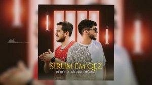 AD AKA DILOVAR & ROYCE - SIRUM EM QEZ