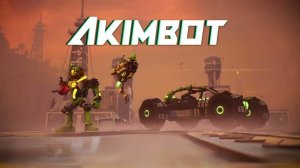 Akimbot-Stream № 1.*PC* #Стример должен страдать!