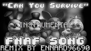 Rezyon - Can You Survive? [Remix] by Ennard96690 [Instrumental]