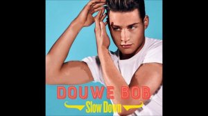 2016 Douwe Bob - Slow Down