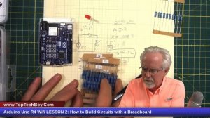 Arduino Uno R4 Wifi LESSON 2: How to Build Circuits With a Breadboard