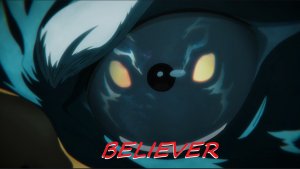 AMV Shangri-La Frontier - Believer