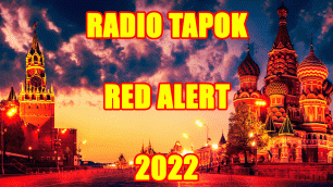 RADIO TAPOK - Red Alert | Спецоперация на Украине | НЕофициальный клип