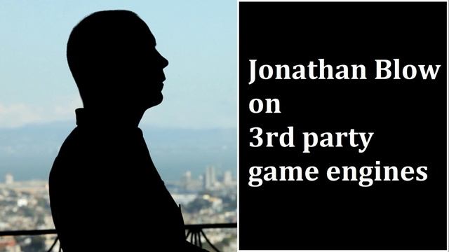 Jonathan Blow on Game Engines смотреть онлайн