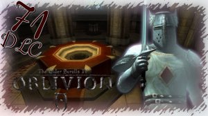 Прохождение The Elder Scrolls IV: Oblivion - Часть 71 (Освещение Меча)