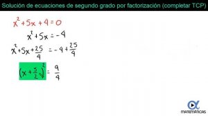 Solución de Ecuaciones Cuadráticas Completando el Trinomio Cuadrado Perfecto | Video 2 de 6