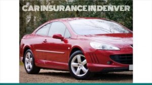 Cheap Car Insurance in Denver CO