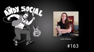 Lara Gibson (Automotive Technician) - EP163 – The Andy Social Podcast