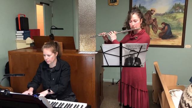 Epiphany Mass 2022 Flute & Keyboard prelude "Noel Nouvelet" смотреть онлайн