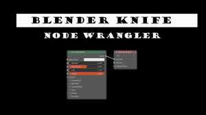 Blender Node Wrangler