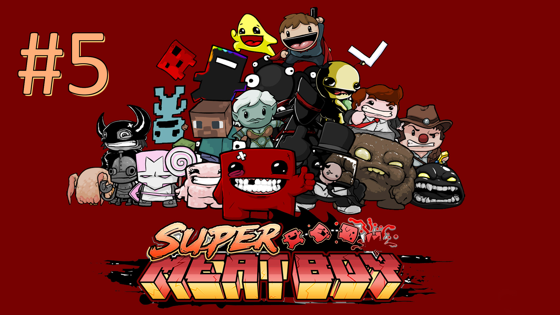 Прохождение Super Meat Boy - Часть 5. Rapture