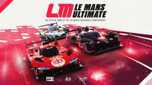 МУЛЬТИКЛАСС В ЛЕ МАНЕ - Le Mans Ultimate