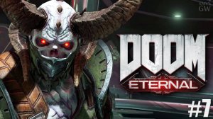 DOOM ETERNAL, 2020 МАРОДЕР - НОВЫЙ БОСС. ПОЛНОЕ ПРОХОЖДЕНИЕ, PART 7