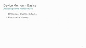 Vulkan Tutorial 7: Vulkan Memory Management