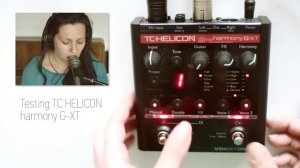 Testing TC-Helicon Harmony G-XT
