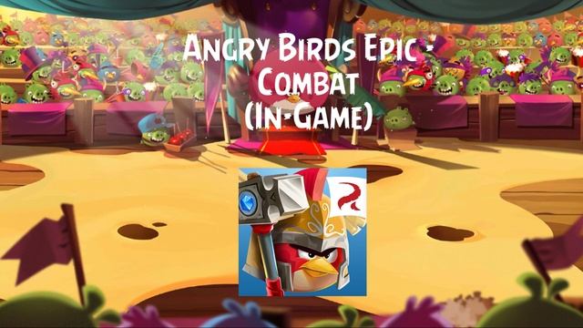 Angry Birds Epic Soundtrack | Arena PVP (Combat) [In-Game] | ABFT смотреть онлайн