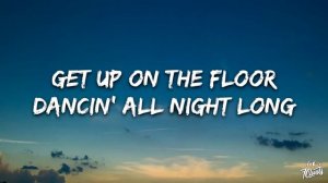 Aaron Smith - Dancin (KRONO Remix) - Lyrics