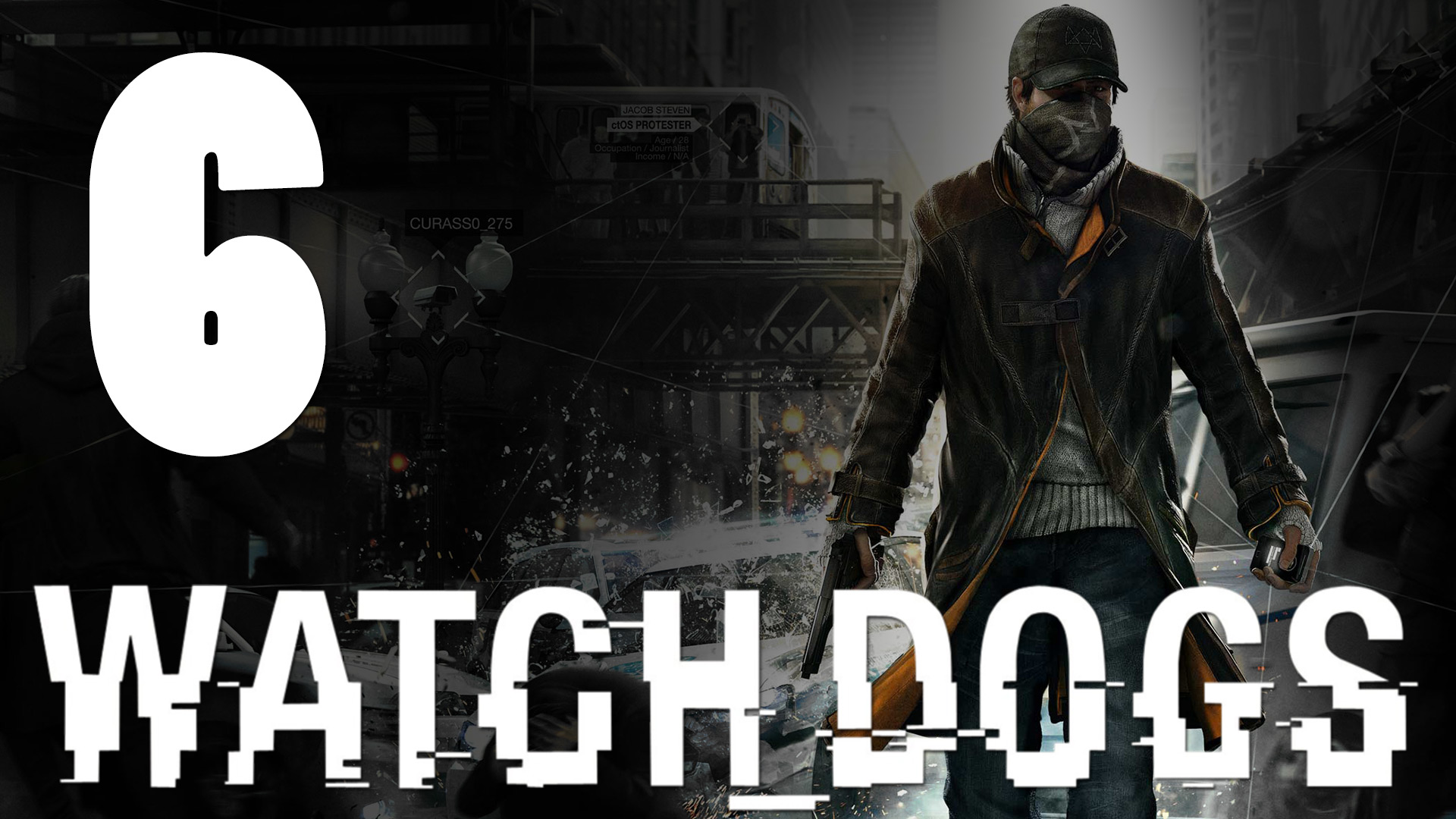 Watch Dogs - Прохождение игры на русском [#6] PC (2014 г.)