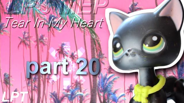 LPS MEP: Tear In My Heart [OPEN] смотреть онлайн