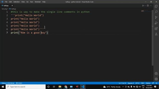 How to print Hello world/ comments in Python : Python tutorial#1