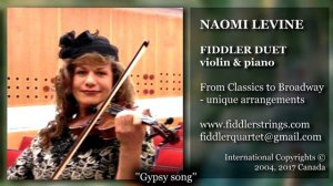 NAOMI LEVINE - ''Gypsy song'' - FIDDLER DUET - violin and piano