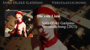 Såña Ølzkè Gæšpäns - Die rote Linie