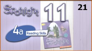 Spotlight 11. Module 4a. Audio #21