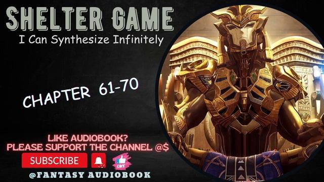 Shelter Game: I Can Synthesize Infinitely chapter 61-70 смотреть онлайн