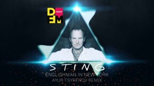 Sting — Englishman in New York (Ayur Tsyrenov DFM remix)