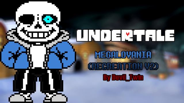 {Undertale}-MEGALOVANIA(Recreation v2) смотреть онлайн