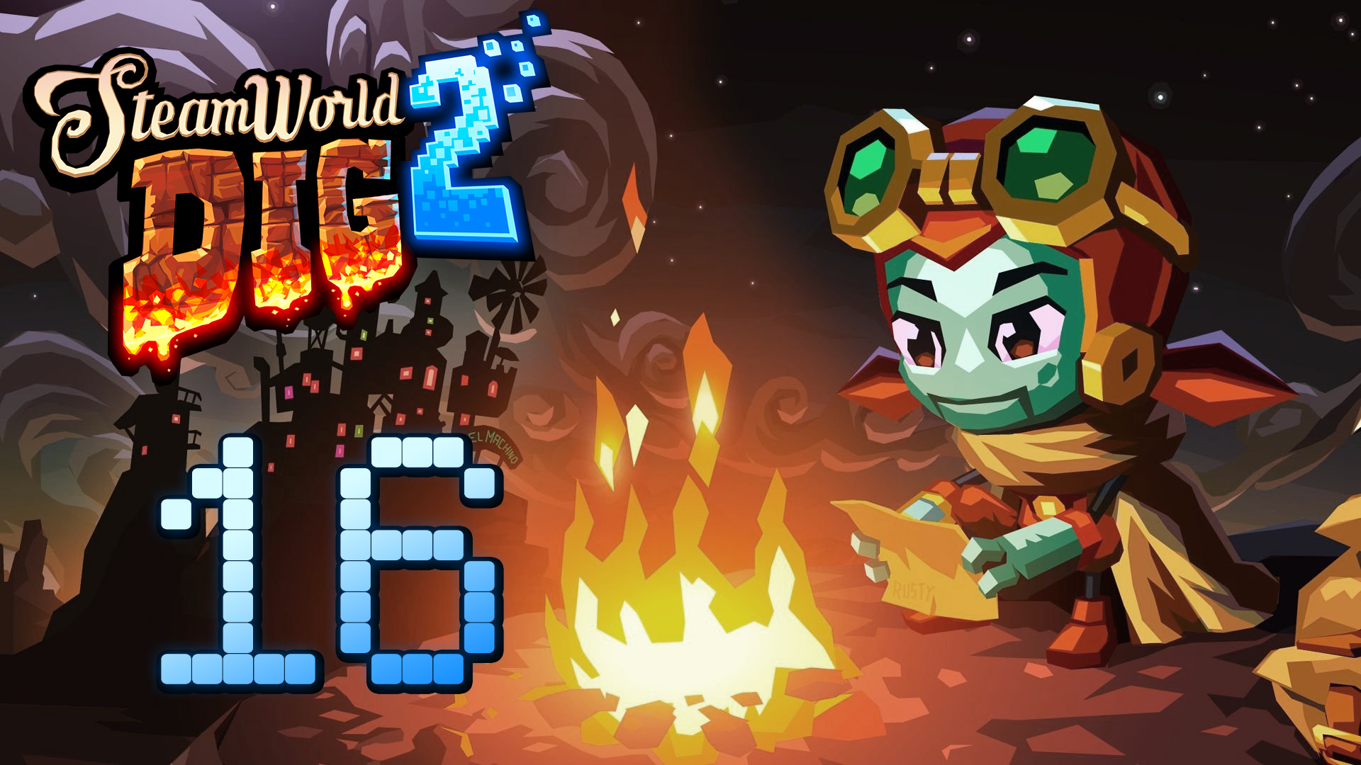 SteamWorld Dig 2 - Прохождение игры на русском [#16] | PC (2019 г.)