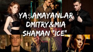 Безжизненные / Дмитрий и Мия / Yasamayanlar/ Dmitry&Mia / Kerem Bursin / Elcin Sangu
