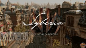 ◀ Прохождение Syberia The World Before 05 AlienGame ▶