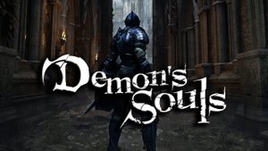 Demon's Souls： Ремейк классики PlayStation.
