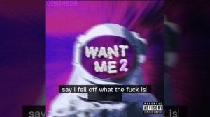 Cl4pers - Want Me 2 [Lyric Video]