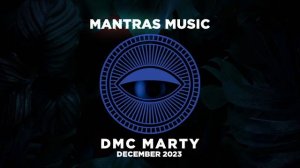 DMC MARTY - MANTRAS MIX December 2023