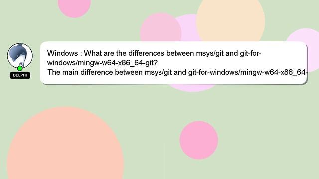 Windows : What are the differences between msys/git and git-for-windows/mingw-w64-x86_64-git? смотреть онлайн