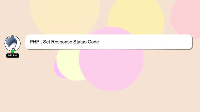 PHP : Set Response Status Code