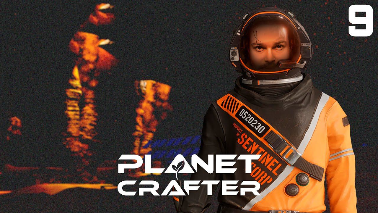 Запускаем спутники ⋗︎ Прохождение #9 ⋗︎ "The Planet Crafter"