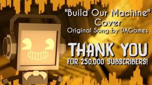"Build Our Machine" BENDY AND THE INK MACHINE COVER ► Fandroid | 250K Subscribers!!!
