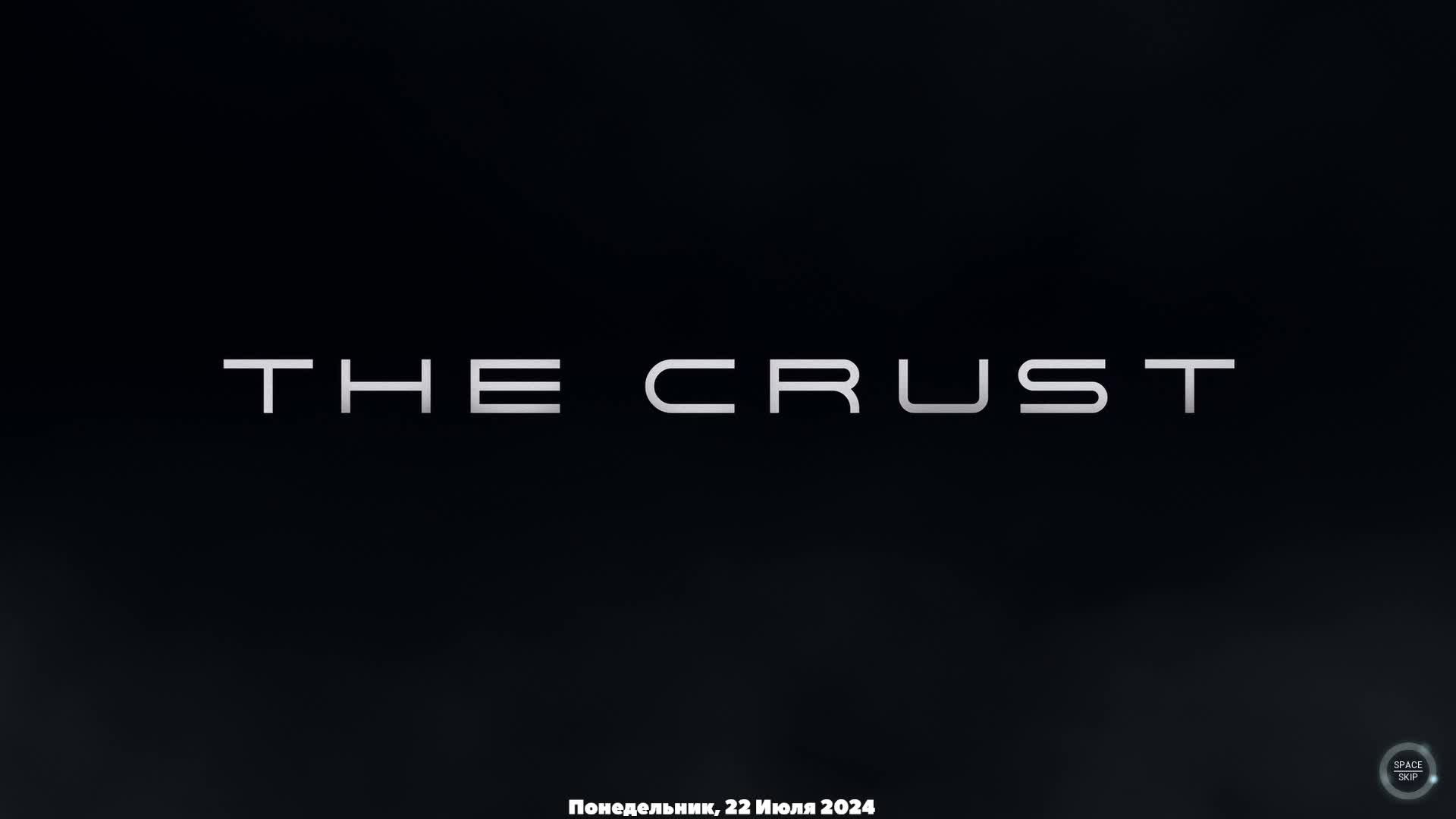 The Crust / Краст - начинаем миссию по спасению планеты Земля. #yuzanich