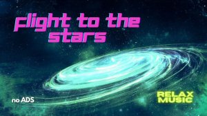 Flight to the stars