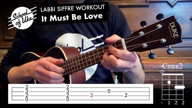School of Uke - Ukulele Workouts - Labbi Siffre 'It Must Be Love'. смотреть онлайн