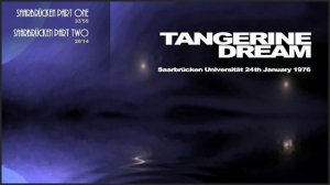 Tangerine Dream - Saarbrücken 1976