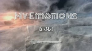 KosMat - My Emotions