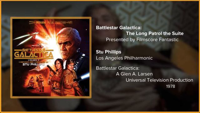 Filmscore Fantastic Presents: Battlestar Galactica: The Long Patrol the Suite смотреть онлайн